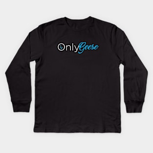 OnlyGeese (White Letter Logo) Kids Long Sleeve T-Shirt